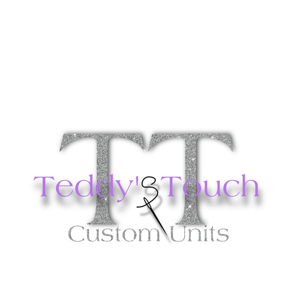 Teddy's Touch Custom Units